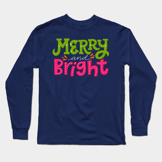 Merry and Bright Long Sleeve T-Shirt by BlueInkStudio